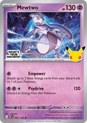 Mewtwo What's Your Favorite? 063/128 (30th) Holo