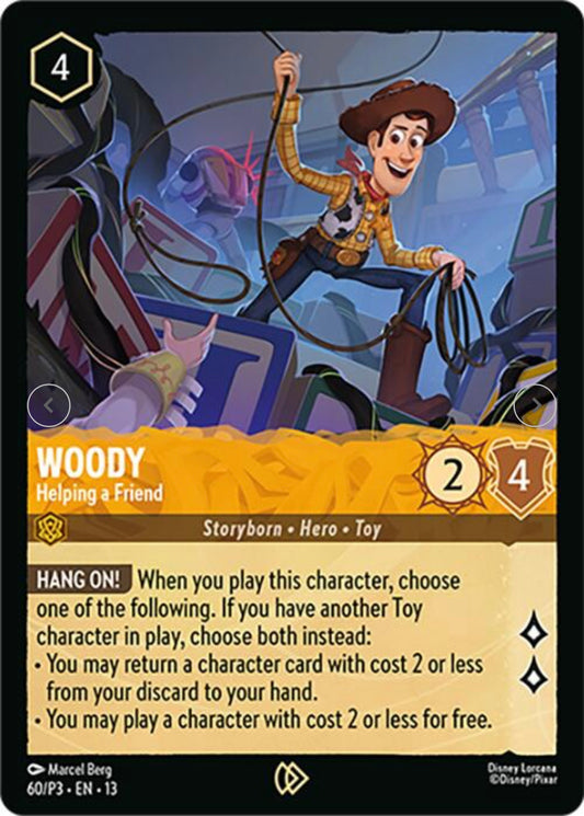 Woody - Helping a Friend (60) [Promo Cards]